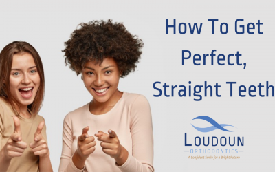 How to Get Perfect, Straight Teeth
