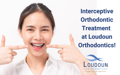 Interceptive Orthodontic Treatment at Loudoun Orthodontics!