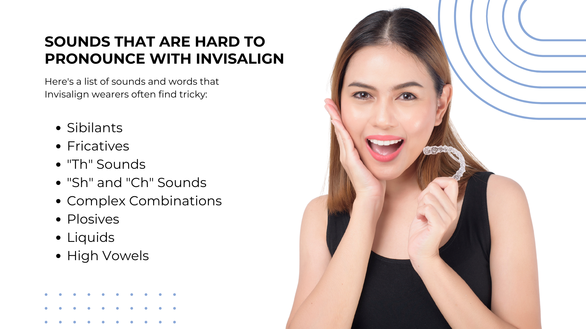 Sounds That Are Hard to Pronounce with Invisalign