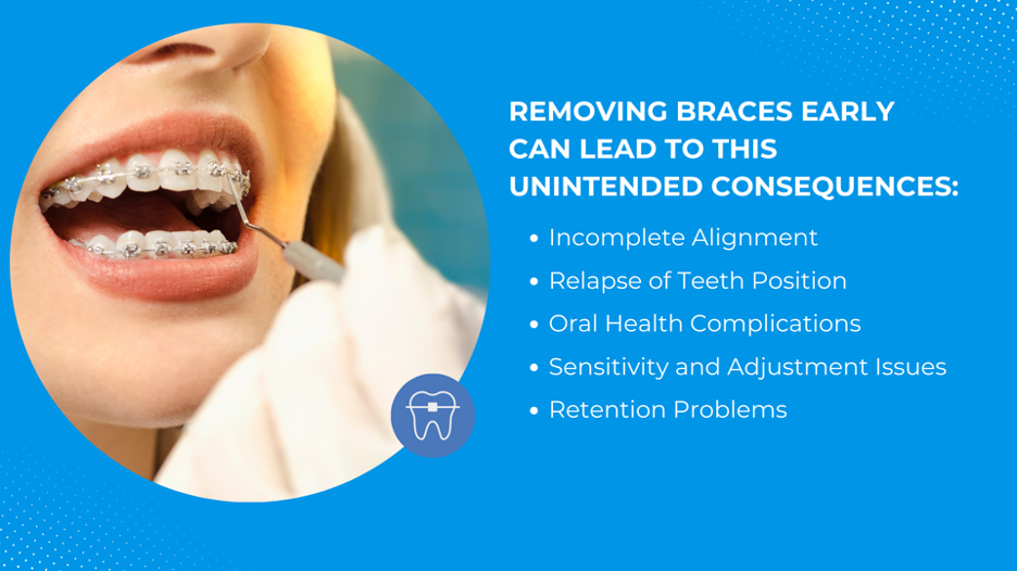 Risks of Premature Braces Removal