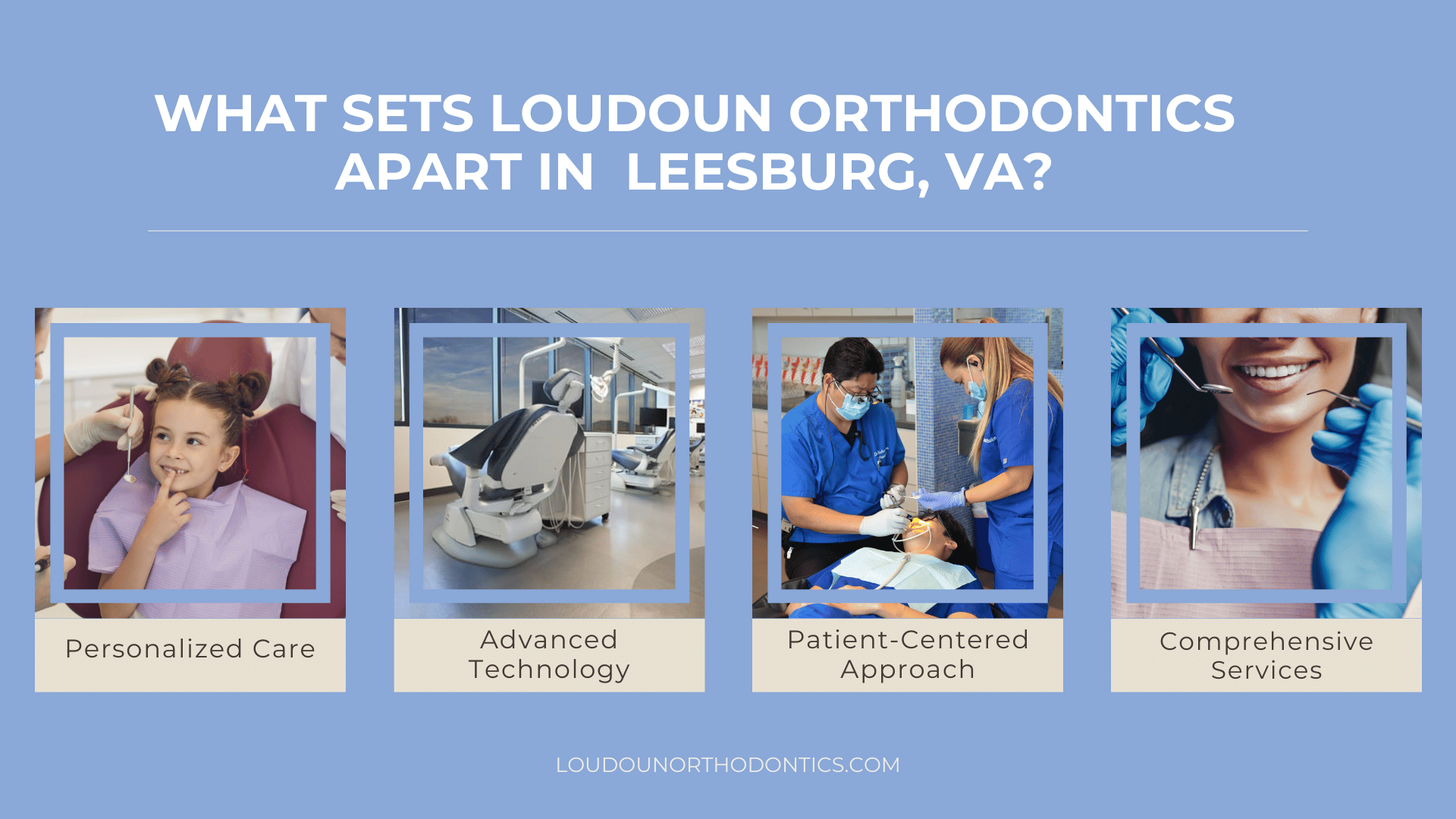 what sets loundoun orthodontics apart in leesburg, va